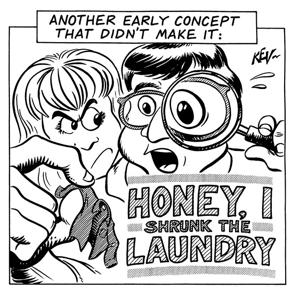 Gag cartoon of "Honey I shrunk the Kids"